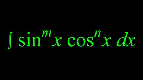 Integrating Products and Powers of sinx and cosx .
